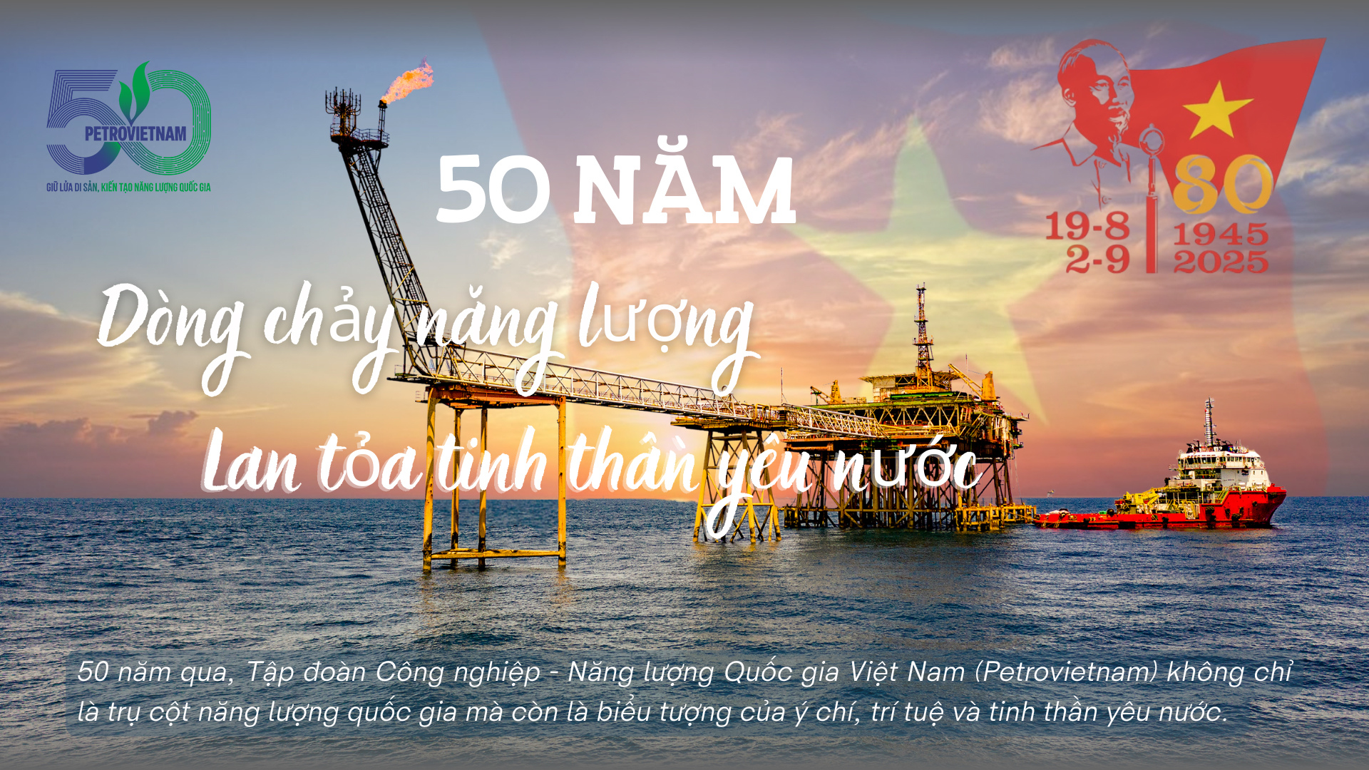 [E-Magazine] 50 năm – Dòng chảy năng lượng, lan tỏa tinh thần yêu nước