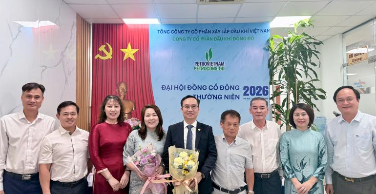 PETROCONS ĐÔNG ĐÔ TỔ CHỨC THÀNH CÔNG ĐẠI HỘI ĐỒNG CỔ ĐÔNG THƯỜNG NIÊN NĂM 2026