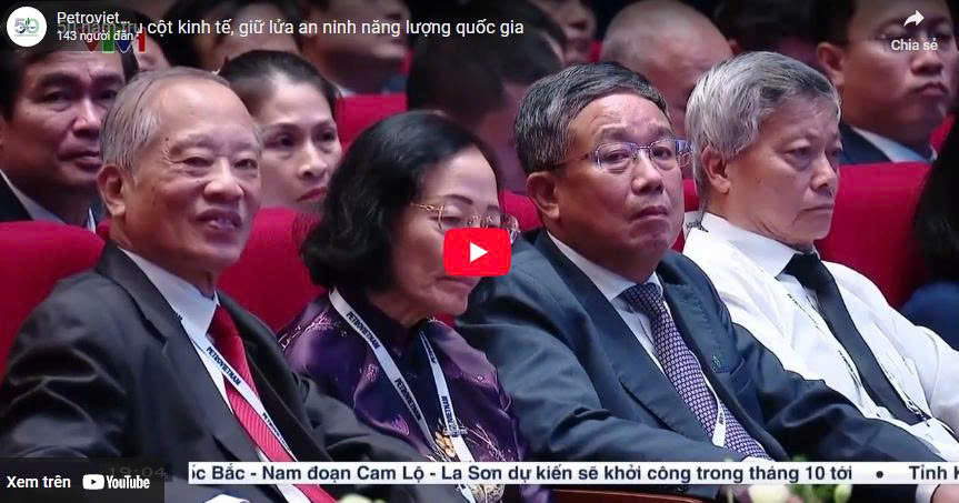 [VIDEO] 50 năm trụ cột kinh tế, giữ lửa an ninh năng lượng quốc gia